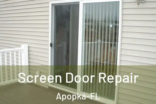 Screen Door Repair Apopka-FL